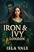 Iron & Ivy: Shadows of Lond...