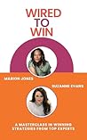 Wired To Win: A M...