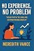 No Experience, No Problem: ...