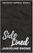 Side Lined (Rampage Football, #2)