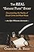 The Real Satanic Panic Story: Documenting the Reality of Occult Crime and Ritual Abuse - An Eyewitness Account