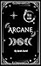 Arcane: the YA version