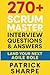 270+ Scrum Master Interview Questions & Answers by Patrick Sharpe