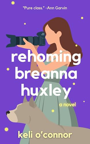 Rehoming Breanna Huxley (Kindle Edition)