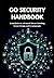 Go Security Handbook: From ...