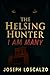 The Helsing Hunter by Joseph Loscalzo