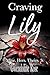 Craving Lily: A Zombie Apoc...