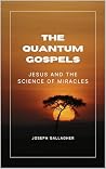 The Quantum Gospe...