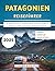 Patagonien Reiseführer 2025...