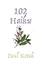 102 Haiku