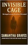 INVISIBLE CAGE