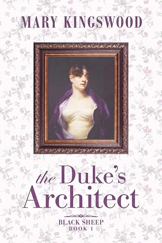 The Duke's Architect (Black Sheep #1)