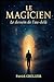 Le Magicien: Le dessein de ...