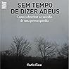 Sem tempo de dizer adeus