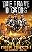 The Grave Diggers (The Grav...