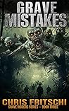 Grave Mistakes