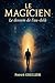 Le Magicien by Patrick GRELLIER