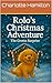 Rolo’s Christmas Adventure:...
