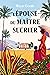 L'Épouse du maître sucrier by Mayte Uceda