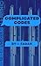 Complicated Codes