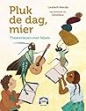 Pluk de dag, mier...