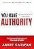 You Have Authority by Ankit Sajwan