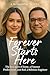 Forever Starts Here: The Lo...