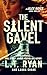 The Silent Gavel (Alex Haye...