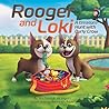 Rooger and Loki: A Treasure Hunt with Curly Crow (The Curly Crow Pawprints Collection Book 2)