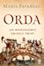 Orda. Jak Mongołowie zmienili świat