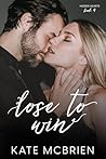 Lose to Win (Hidden Hearts Book 4) Lose to Win (Hidden Hearts Book 4)