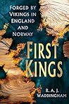 First Kings by R.A.J. Waddingham