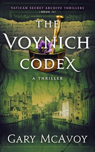The Voynich Codex (Vatican Secret Archive Thrillers Book 11)