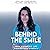 Behind the Smile: Healing f...
