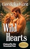 Wild Hearts (Matched on the Mountain #3) Wild Hearts (Matched on the Mountain #3)