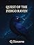QUEST of the INDIGO RAVEN (The Indigo Trilogy Book 3)