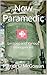 Now Paramedic: Lessons and Various Emergencies