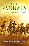 THE VANDALS: Book 5 - The capture of Carthage