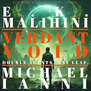 Verdant Void: Double Agents. One Leaf. (Rhet Draghette Adventures Book 1)