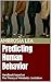 Predicting Human Behavior by Ambrosia Lea