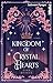 Kingdom of Crystal Hearts