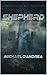 Shepherd by Michael D'Andrea