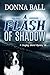 A Flash of Shadow by Donna Ball