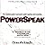 Power Speak: How to Engage, Inspire, and Stimulate Your Audience