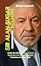 SIR ALAN SUGAR Biography: I...
