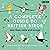 A Complete Guide to British Birds: And Their Calls and Songs
