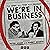 We’re in Business by Ted Walker