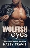 Wolfish Eyes: Ste...