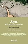 Agua: Historia de...