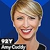 Amy Cuddy With Susan Cain on Presence Amy Cuddy With Susan Cain on Presence